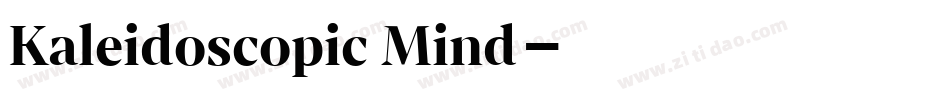 Kaleidoscopic Mind字体转换